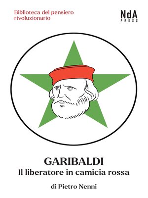 cover image of Garibaldi. Il liberatore in camicia rossa